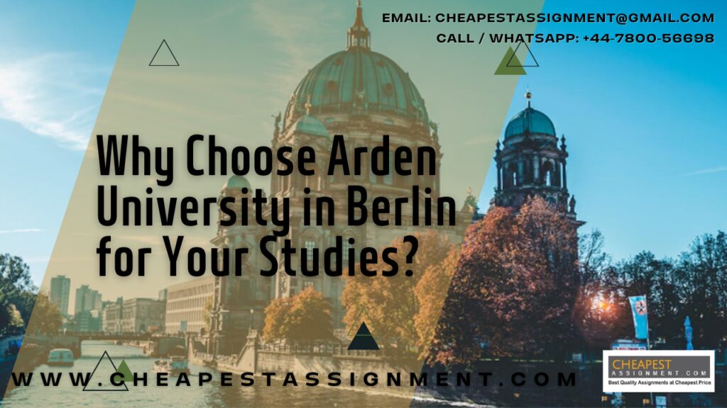 Why Choose Arden University in Berlin for Your Studies