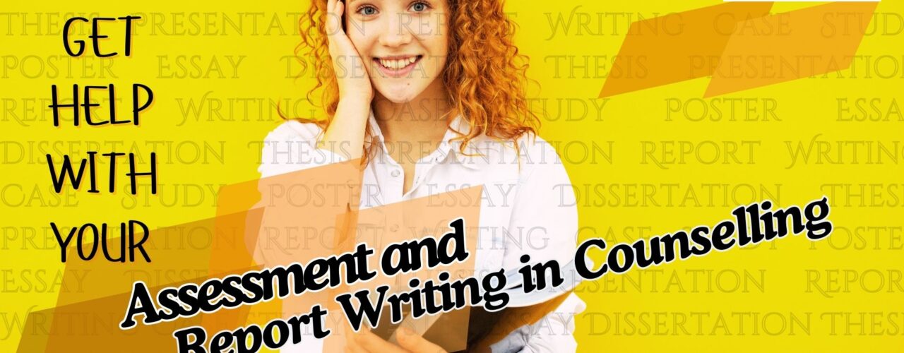 Assessment and Report Writing in Counselling